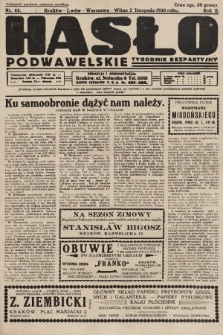 Hasło Podwawelskie : tygodnik bezpartyjny. 1930, nr 44