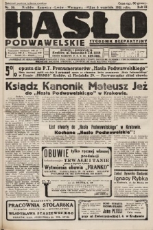 Hasło Podwawelskie : tygodnik bezpartyjny. 1931, nr 36