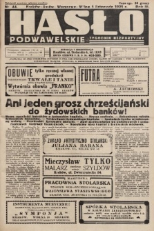 Hasło Podwawelskie : tygodnik bezpartyjny. 1931, nr 44