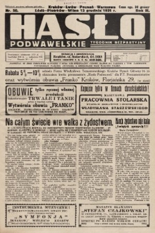 Hasło Podwawelskie : tygodnik bezpartyjny. 1931, nr 50