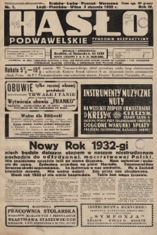 Hasło Podwawelskie : tygodnik bezpartyjny. 1932, nr 1