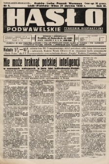 Hasło Podwawelskie : tygodnik bezpartyjny. 1932, nr 5