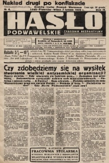 Hasło Podwawelskie : tygodnik bezpartyjny. 1932, nr 6 (nakład drugi po konfiskacie)