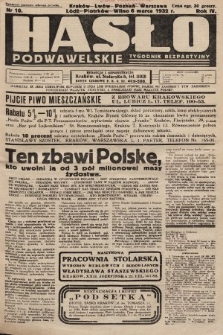Hasło Podwawelskie : tygodnik bezpartyjny. 1932, nr 10