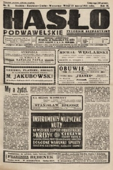 Hasło Podwawelskie : tygodnik bezpartyjny. 1932, nr 11