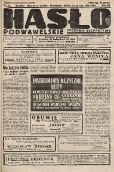 Hasło Podwawelskie : tygodnik bezpartyjny. 1932, nr 12