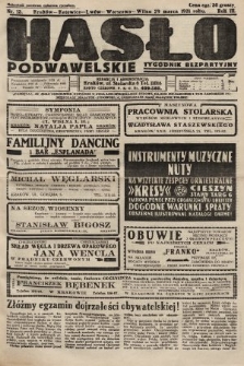 Hasło Podwawelskie : tygodnik bezpartyjny. 1932, nr 13