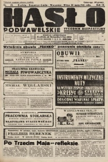 Hasło Podwawelskie : tygodnik bezpartyjny. 1932, nr 19