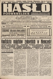Hasło Podwawelskie : tygodnik bezpartyjny. 1932, nr 28