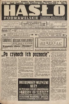 Hasło Podwawelskie : tygodnik bezpartyjny. 1932, nr 29 (nakład drugi po konfiskacie)