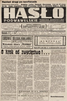 Hasło Podwawelskie : tygodnik bezpartyjny. 1932, nr 32 (nakład drugi po konfiskacie)