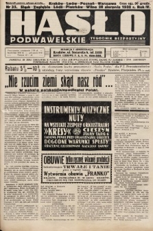 Hasło Podwawelskie : tygodnik bezpartyjny. 1932, nr 35