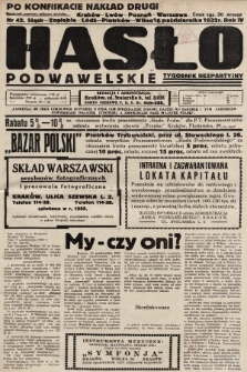 Hasło Podwawelskie : tygodnik bezpartyjny. 1932, nr 42 (nakład drugi po konfiskacie)