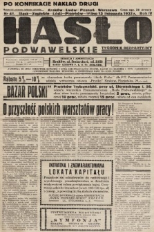 Hasło Podwawelskie : tygodnik bezpartyjny. 1932, nr 46 (nakład drugi po konfiskacie)