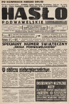 Hasło Podwawelskie : tygodnik bezpartyjny. 1932, nr 49 (nakład drugi po konfiskacie)