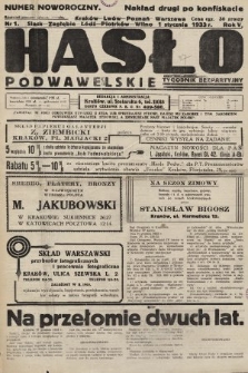 Hasło Podwawelskie : tygodnik bezpartyjny. 1933, nr 1 (nakład drugi po konfiskacie)