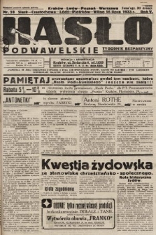 Hasło Podwawelskie : tygodnik bezpartyjny. 1933, nr 28