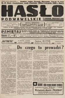 Hasło Podwawelskie : tygodnik bezpartyjny. 1933, nr 31