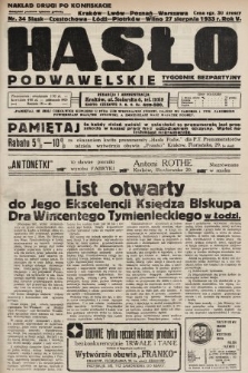 Hasło Podwawelskie : tygodnik bezpartyjny. 1933, nr 34