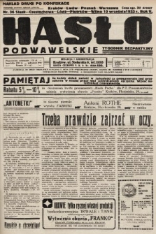 Hasło Podwawelskie : tygodnik bezpartyjny. 1933, nr 36 (nakład drugi po konfiskacie)