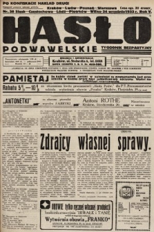 Hasło Podwawelskie : tygodnik bezpartyjny. 1933, nr 38