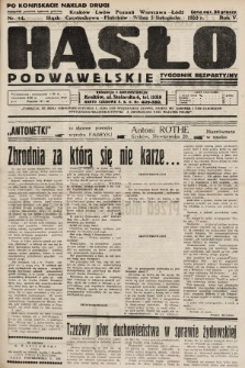 Hasło Podwawelskie : tygodnik bezpartyjny. 1933, nr 44 (nakład drugi po konfiskacie)
