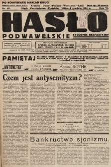 Hasło Podwawelskie : tygodnik bezpartyjny. 1933, nr 48 (nakład drugi po konfiskacie)