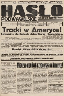 Hasło Podwawelskie : tygodnik bezpartyjny. 1934, nr 33 (nakład drugi po konfiskacie)