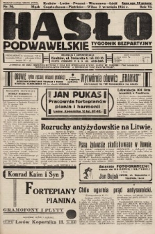 Hasło Podwawelskie : tygodnik bezpartyjny. 1934, nr 36