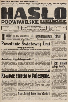 Hasło Podwawelskie : tygodnik bezpartyjny. 1934, nr 45 (nakład drugi po konfiskacie)