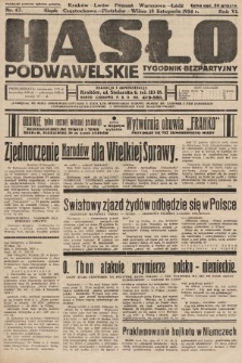 Hasło Podwawelskie : tygodnik bezpartyjny. 1934, nr 47