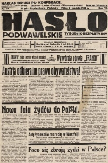 Hasło Podwawelskie : tygodnik bezpartyjny. 1934, nr 49 (nakład drugi po konfiskacie)