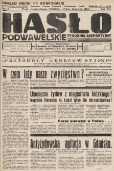 Hasło Podwawelskie : tygodnik bezpartyjny. 1935, nr 12 (nakład drugi po konfiskacie)