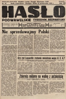 Hasło Podwawelskie : tygodnik bezpartyjny. 1936, nr 32