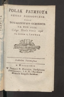 Polak Patryota : dzieło peryodyczne przez Towarzystwo Uczonych na Rok 1785, [T. 1], cz. 3