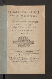 Polak Patryota : dzieło peryodyczne przez Towarzystwo Uczonych na Rok 1785, T. 2, cz. 7