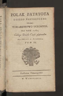 Polak Patryota : dzieło peryodyczne przez Towarzystwo Uczonych na Rok 1785, T. 3, cz. 15