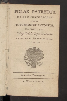 Polak Patryota : dzieło peryodyczne przez Towarzystwo Uczonych na Rok 1785, T. 4, cz. 20