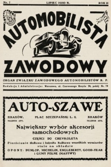 Automobilista Zawodowy : organ Związku Zawodowego Automobilistów R.P. 1930, nr 7