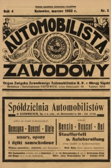 Automobilista Zawodowy : organ Związku Zawodowego Automobilistów R.P. Okręg Śląski. 1932, nr 3