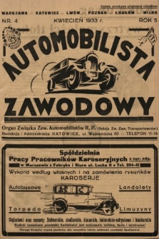 Automobilista Zawodowy : organ Związku Zaw. Automobilistów R.P. (Sekcja Zw. Zaw. Transportowców). 1933, nr 4