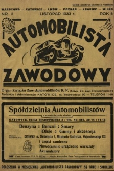 Automobilista Zawodowy : organ Związku Zaw. Automobilistów R.P. (Sekcja Zw. Zaw. Transportowców). 1933, nr 11