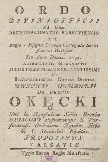 Ordo Divini Officii ad usum Archidiaconatus Varsaviensis et Regio Jnsignis Ecclesiæ Collegiatæ Sancti Joannis Baptistæ pro Anno Domini. 1791