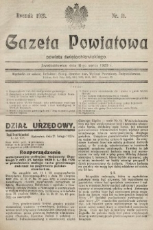 Gazeta Powiatowa Powiatu Świętochłowickiego = Kreisblattdes Kreises Świętochłowice. 1929, nr 11