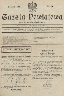 Gazeta Powiatowa Powiatu Świętochłowickiego = Kreisblattdes Kreises Świętochłowice. 1931, nr 30