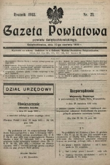 Gazeta Powiatowa Powiatu Świętochłowickiego = Kreisblattdes Kreises Świętochłowice. 1933, nr 23