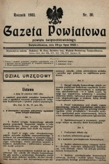 Gazeta Powiatowa Powiatu Świętochłowickiego = Kreisblattdes Kreises Świętochłowice. 1933, nr 30