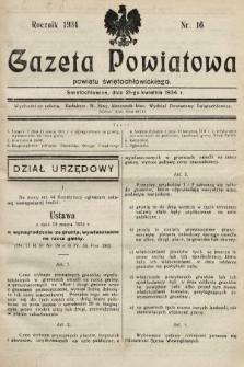 Gazeta Powiatowa Powiatu Świętochłowickiego = Kreisblattdes Kreises Świętochłowice. 1934, nr 16