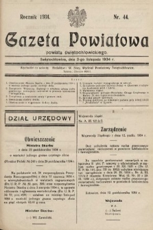 Gazeta Powiatowa Powiatu Świętochłowickiego = Kreisblattdes Kreises Świętochłowice. 1934, nr 44