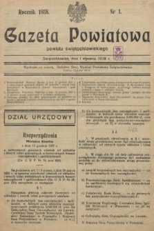 Gazeta Powiatowa Powiatu Świętochłowickiego = Kreisblattdes Kreises Świętochłowice. 1938, nr 1